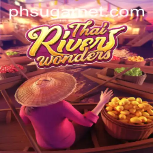 Exploring the Excitement of ThaiRiverWonders: A Game Like No Other